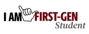 "I AM FIRST-GEN: Student"